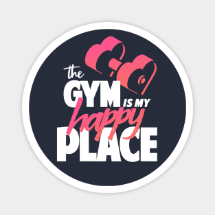 The Gym is My Happy Place Magnet